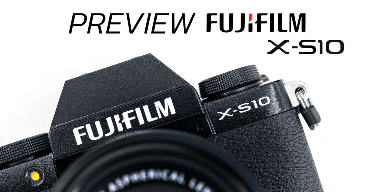 Preview : ลองเล่น ลองสัมผัสแรกกับกล้อง Fujifilm X-S10 ที่มาพร้อมฟีเจอร์ดีๆเพียบ